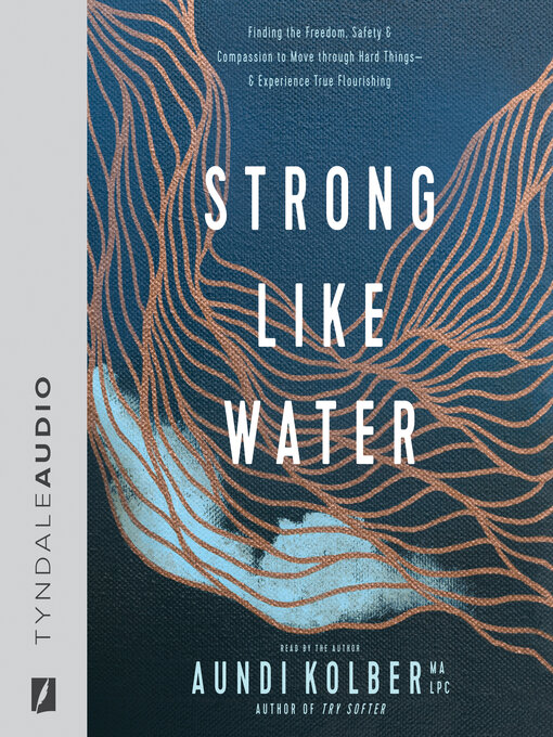 Title details for Strong Like Water by Aundi Kolber - Available